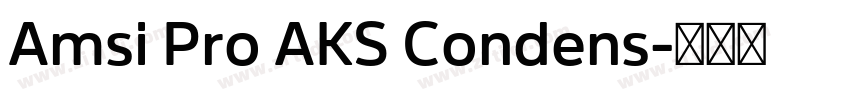 Amsi Pro AKS Condens字体转换